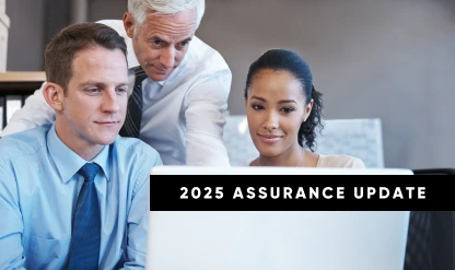 Assurance Update: Getting Ready for 2026 and Beyond
