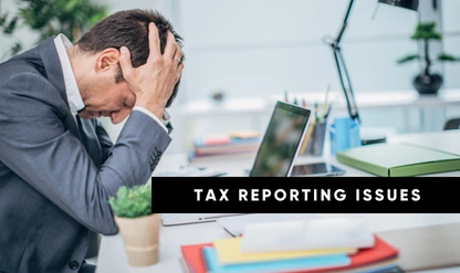 Tax Reporting and Investment Income for Current & Upcoming Years