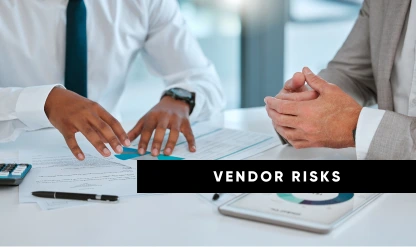 Vendor Risk Management and Internal Controls