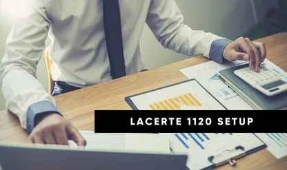 Form 1120 in Lacerte: Setup & Basic Information Entry