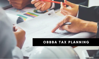 Federal Tax Planning Strategies Under OBBBA for 2026 and Beyond