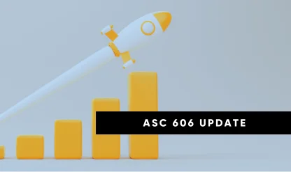 Revenue Recognition Update on Evolving ASC 606 Issues