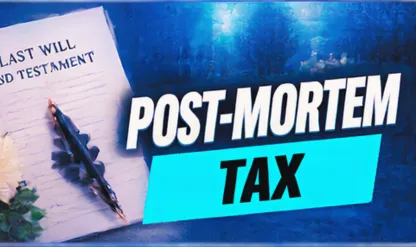 Canadian Post-Mortem Tax Planning for Estates & Corporations