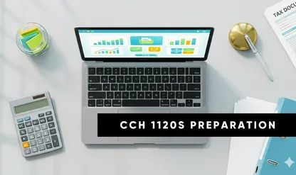 Preparing Form 1120S in CCH From Financial Data to E Filing