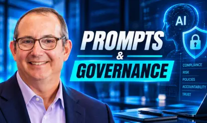 AI Prompts & Governance: What’s Evolving in August 2026