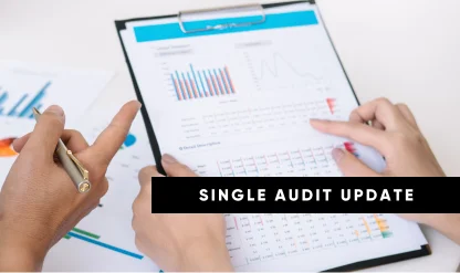 Adapting to Latest Single Audit and Guidance Rules