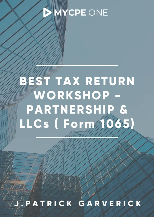 Best Tax Return Workshop - Partnerships & LLCS (Form 1065)