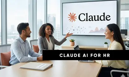 Claude AI in HR: Recruitment, Retention, and Employee Engagement