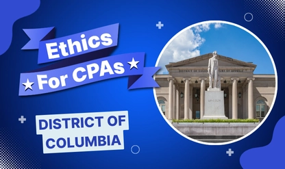 Ethics for District of Columbia CPAs