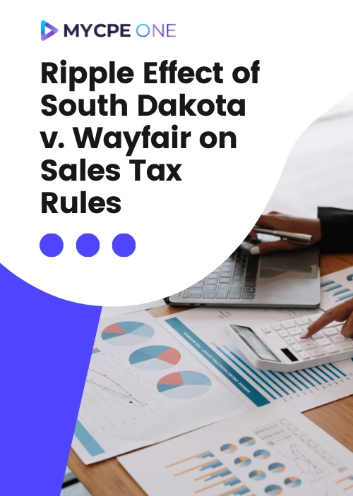 Ripple Effect of South Dakota v. Wayfair on Sales Tax Rules