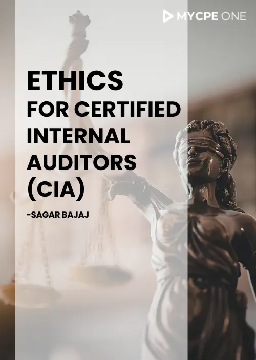Ethics for Certified Internal Auditors (CIA)