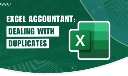 Excel Accountant: Dealing with Duplicates