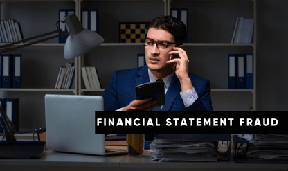 Fraud in the Financial Statements: Red Flags & Prevention