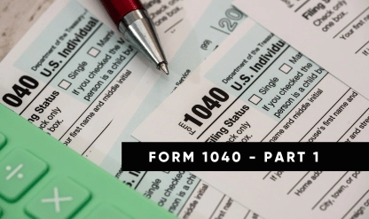 Form 1040 Individual Tax Workshop Part 1