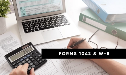 Nonresident Alien Reporting Using Forms 1042 and W-8