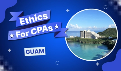 Guam CPA Ethics CPE Course
