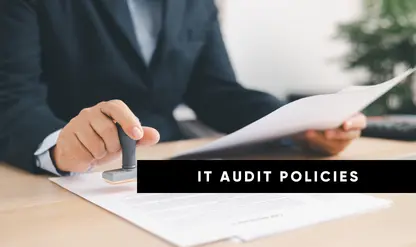 IT Policies and Procedures: Auditor Review Guide