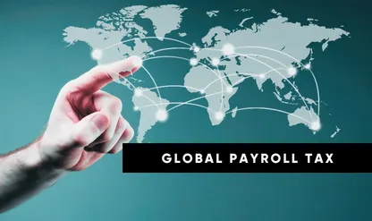 International Payroll Tax: Expat, Inpat & Global Rules