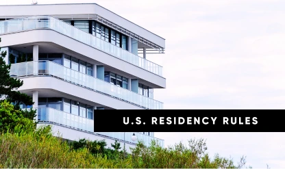U.S. Residency Tax Rules for Residents, and Nonresident Aliens