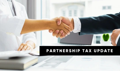 Partnership Tax Updates