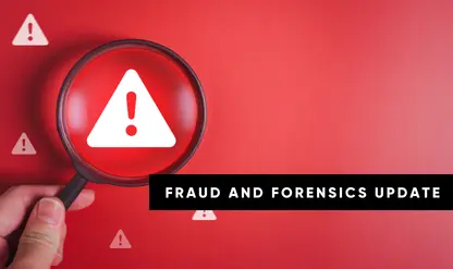 Monthly Fraud & Forensics Update: Data Fraud Risks 2026
