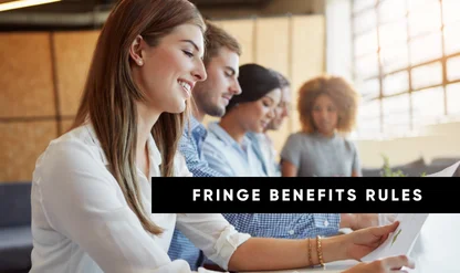 Fringe Benefits Tax and Reporting Rules
