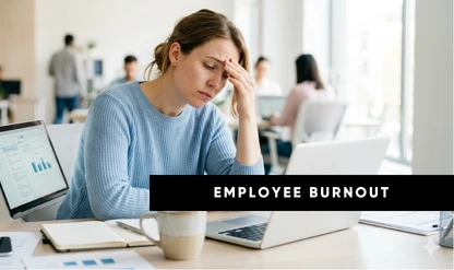 Leading Through Exhaustion: Early Recognition of Employee Burnout