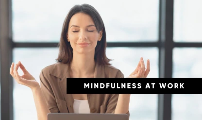 Mindfulness Techniques for Balancing Demands and Well-Being