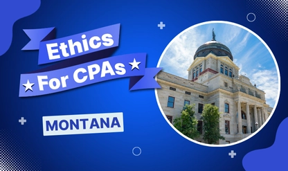 Ethics for Montana CPAs