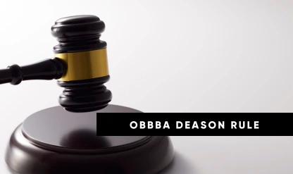 OBBBA Deason Rule Compliance Guide