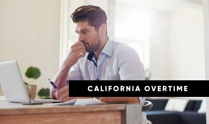 Overtime Compliance in California: Strategies for 2025