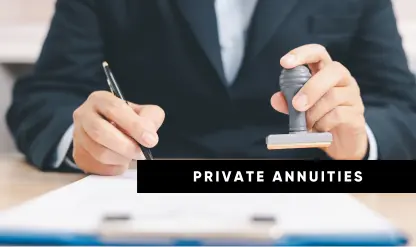 Private Annuities and Advanced Income Planning Techniques