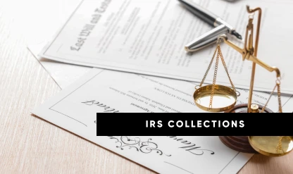 Resolving a Business Case with IRS Collections