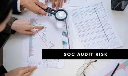 SOC Report Reliance and Audit Risk
