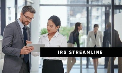IRS Streamlined Procedures & The Non-Willful Certification
