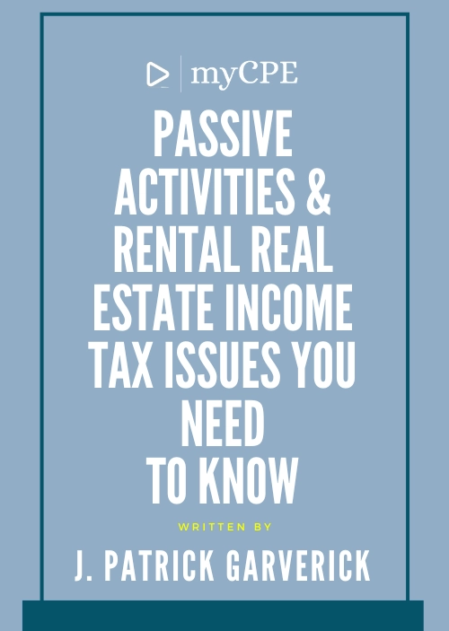 Passive Activities & Rental Real Estate Income Tax Issues